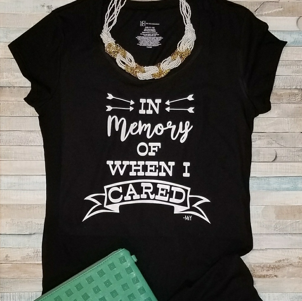 In memory of when i cared tee